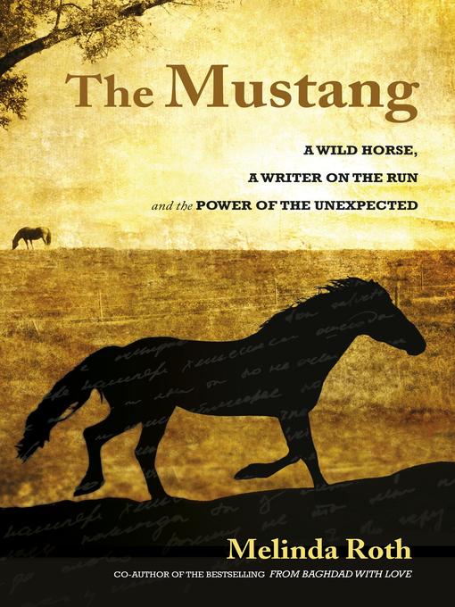Title details for The Mustang by Melinda Roth - Wait list